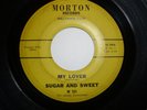 NORTHERN SOUL 45. SUGAR AND SWEET-MY LOVER-M 101
