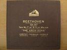 HIS MASTER`S VOICE BEETHOVEN THE ARCH-DUKE CORTOT - THIBAUD - CASALS 5x78RPM