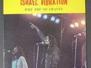 ISRAEL VIBRATION Why You So Craven LP NM- RAS Issue 1990 Classic