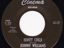 Johnny Williams-Honey Child-Rare Northern Soul 45-Cinema 1000-Near Mint-HEAR