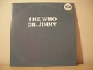 The Who - Dr. Jimmy TMOQ LP