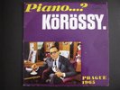 Very rare Jazz EP KÖRÖSSY - Piano..? (1965)