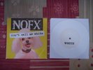 NOFX DON'T CALL ME WHITE RARE COLORED WHITE VINYL EP NO FX LAGWAGON STRUNG OUT