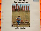JOHN MARTYN  LP   'LONDON CONVERSATION'.  ILP 952  1967 Mono Island