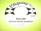ROCKIN ROBIN ROBERTS 45(ETIQUETTE 1)MARYANN//PROMO