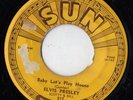 SUN rockabilly 45  ELVIS PRESLEY - Baby Let's Play House