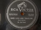 Mr. Sad Head Hard Luck and Traveling I'm High rare RCA Victor 78rpm