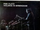 PINK FLOYD VIOLENCE IN BIRMINGHAM  DOUBLE LIVE LP   1970   ROCK SOLID LABEL