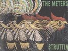 THE METERS - STRUTTIN - SOUL FUNK LP - SEALED NO MARKS - SHRINK TORN