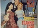 BEAUTIFUL PRESSING LET'S TAKE A SEA CRUISE BY FRANKIE FORD NEAR MINT