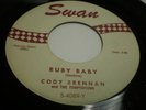CODY BRENNAN Ruby Baby/Am I The One 45 7