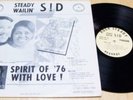 RARE PRIVATE SOUL FUNK STEADY WAILIN' SID SPIRIT OF '76 WITH LOVE LP VG++/NM