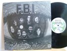 F.B.I. -  S/T  GDS 801 UK LP 1st Press 1976 Good Earth
