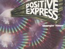 POSITIVE EXPRESS - CHANGIN TIMES - DISCO LP - SEALED NO MARKS