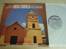 MISA CRIOLLA etc RAMIREZ CARRERAS PHILIPS digital NM