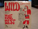 Rare Mae West LP - Wild Christmas - In Shrink - Dagonet DG-4
