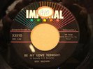 ROY BROWN 1958 IMPERIAL 45 BE MY LOVE TONIGHT