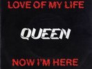 QUEEN FREDDIE MERCURY 45 LOVE OF MY LIFE/NOW I'M HERE+PS HOLLAND
