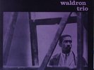MAL WALDRON TRIO Impressions LP Prestige New Jazz 8242