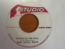 The Voice Roys - Slogan On The Wall JA 45 STUDIO ONE