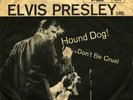 Elvis Presley  Hound Dog/Don't Be Cruel  45 single  picture sleeve