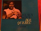 IKE QUEBEC: HEAVY SOUL. U.S. BLUE NOTE 4093 LP.