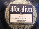 UNCLE DAVE MACON / THE OLD MAN'S DRUNK AGAIN / GREAT PRE WAR COUNTRY 78 / NICE
