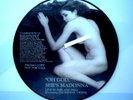 OH GOD, SHE'S PICTURE DISC LIVE: HOLIDAY/ INTO THE GROOVE/ MADONNA -NUDE/NAKED