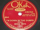 Bessie Smith on Okeh 78 8945, I'm Down In The Dumps / Do Your Duty, E