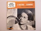 Rare EP BOF OST L'autre femme, Georges Delerue, Annie Girardot Philips 434940