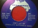 CHOCOLATE BUTTERMILK BAND Can't Let Go CBM RARE MODERN SOUL BOOGIE 45 Killer