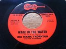 BIG MAMA THORNTON wade in the water ball and chain NEW BREED R&B MOD MINT- 45