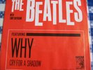 THE BEATLES  Why and Cry for a Shadow RARE on MGM