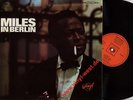 LP Miles Daivs - Miles In Berlin/RARE GERMAN 1.ISSUE