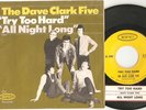 DAVE CLARK FIVE . 45 Picture Sleeve . Try To Hard / All Night Long . EXCELLENT