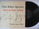 CHET BAKER QUARTET Jazz At Ann Arbor LP Pacific Jazz 1203 Original MONO DG 1954