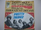 ? THE PRETTY THINGS - TALKIN' ABOUT THE GOOD TIMES...COLUMBIA VG