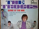 The Troggs Give it to Me Französische EP