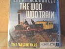 The Valentines      The Woo Woo Train