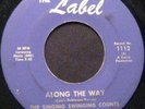 The Original Singing Swinging Counts 45 LABEL Along The Way RARE NORTHERN SOUL