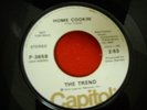 The Trend Home Cookin' funk 45 on Capitol