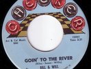 NORTHERN SOUL 45 BILL & WILL GOIN' TO THE RIVER CHECKER 1070 VERY NICE COND HEAR
