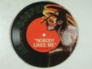 ALICE COOPER one sided cardboard picture disc 33 NOBODY LIKES ME   VG+ from book