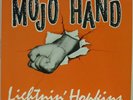 BEAUTIFUL PRESSING OF MOJO HAND AND RECORDED BY LIGHTNIN' HOPKINS  MINT