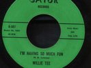 Willie Tee - I'm Having So Much Fun / First Taste Of Hurt - Autographed - N Soul