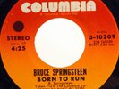 Bruce Springsteen/ Born To Run/ Original 1975 Columbia USA 45/ 3-10209/rare/VG++