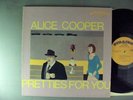 Alice Cooper  Pretties For You      Original Straight Label