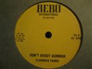 CLARENCE PARKS - DON'T SHOOT THE GUN MAN / TAXI GANG - RUB A DUB STYLE.BEBO INTL