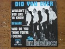 RARE FRENCH EP THE HULLABALLOOS/DID YOU EVER/VOGUE ROULETTE