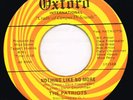 THE PATRIOTS nothing like no more OXFORD INTERNATIONAL 45rpm funk/rock RARE